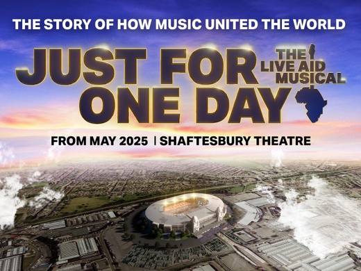 JUST FOR ONE DAY - The Live Aid Musical